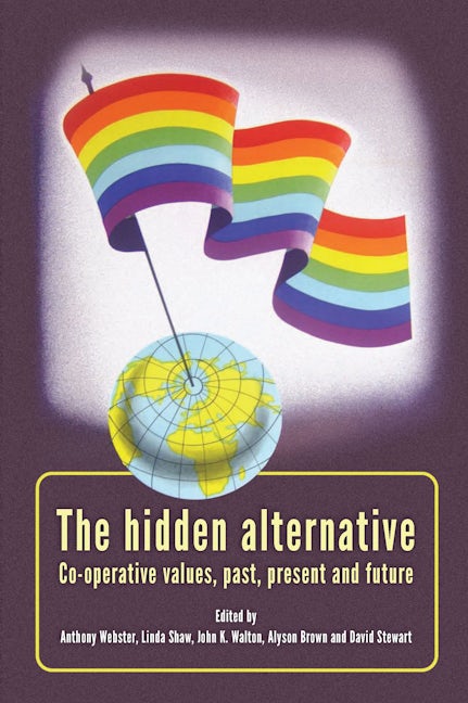 Book cover image for The hidden alternative ISBN: 9780719086564